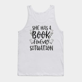 she has a book for every situation Tank Top
